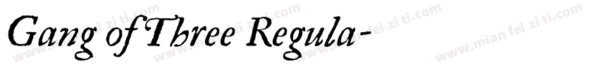 Gang of Three Regula字体转换